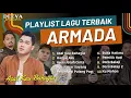Download Lagu KUMPULAN LAGU ARMADA TERPOPULER