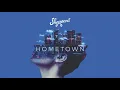 Download Lagu Sheppard - Hometown (Official Audio)