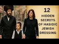 Download Lagu 12 Hidden Secrets Behind Hasidic Jewish Clothing