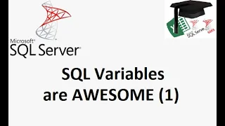 MS SQL tutorial on an introduction to variables Variables are awesome