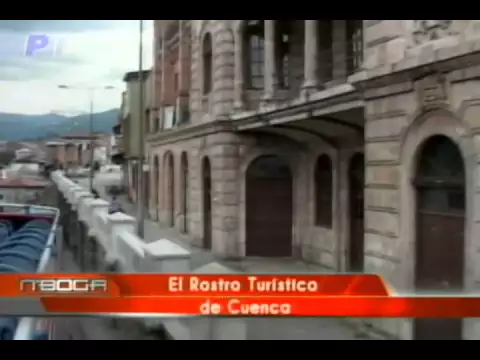 El rostro turístico de Cuenca