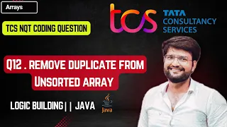 TCS NQT Coding Solution Remove Duplicates From UnSorted Array