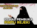 Download Lagu 💎 10 HAL PEMBUKA PINTU REZEKI 🌙 | Pengajian Ustadzah Halimah Alaydrus 🤲
