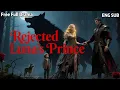 Download Lagu 【HD FULL】🐺💔Abandoned by her fiancé, she married the richest Alpha King and found true love. ❓❗💖 LOVE