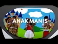 Grace - Anak Manis (Official Music Video)