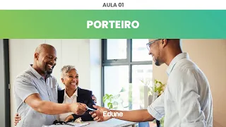 AULA 01: CURSO GRATUITO de PORTEIRO | Edune Cursos