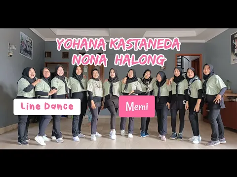Download MP3 [LINE DANCE] (One Take) Yohana Kastaneda Nona Halong | Memi | Choreo: Dian Vinorita