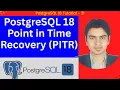 PostgreSQL 18 PITR Tutorial Point in Time Recovery and pg - basebackup Step-by-Step Backup Restore