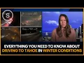 Everything You Need To Know About Driving to Tahoe in Winter Conditions