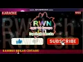 Download Lagu Karaoke ~ Kasih Ku Bukan  Cintamu ~ Broery Pesolima