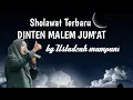 Download Lagu SHOLAWAT DINTEN MALAM JUM'AT by Ustadzah mumpuni