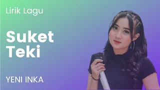 Download Yeni Inka - Suket Teki (Lirik) MP3