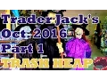 Trader Jack s Flea Market Visit October 2016 Part 1 - Trash Heap