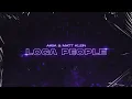 Download Lagu Akiia x Matt Klein - Loca People (2023)