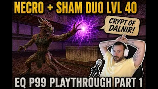 EQ P99 Duo Playthrough Lvl 40 Necro Shaman Crypt of Dalnir XP Grind