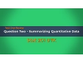 Summarizing Quantitative Data - Test 1 Review