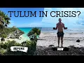 TULUM TRAVEL CRISIS 2026 Real Update on Beaches Hotels prices MUST WATCH