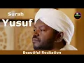 Download Lagu Surah Yousuf | Sheikh Noreen Muhammad Sadiq | Beautiful Recitation with Full English Translation