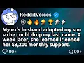 FULL STORY My Son Said I Don t Want Your Last Name Anymore My New Dad Says You re A Loser and