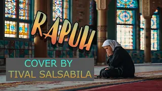rapuh opick cover by tival salsabila