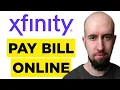 How To Pay Xfinity Bill Online 2026 - Step by Step