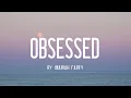 Mariah Carey - Obsessed (Lyrics)