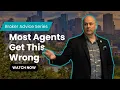 The Biggest Mistake Agents Make
