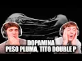 Lagu [REACCION] dopamina - Peso Pluma \u0026 Tito Double P (Video Oficial)