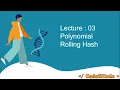 L03 Polynomial Rolling Hash String Algorithms CodeNCode