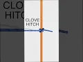 Clove Hitch - mooring knot
