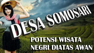 Download DESA SOMOSARI potensi wisata negri di atas awan yang ada di kecamatan batealit kabupaten JEPARA MP3