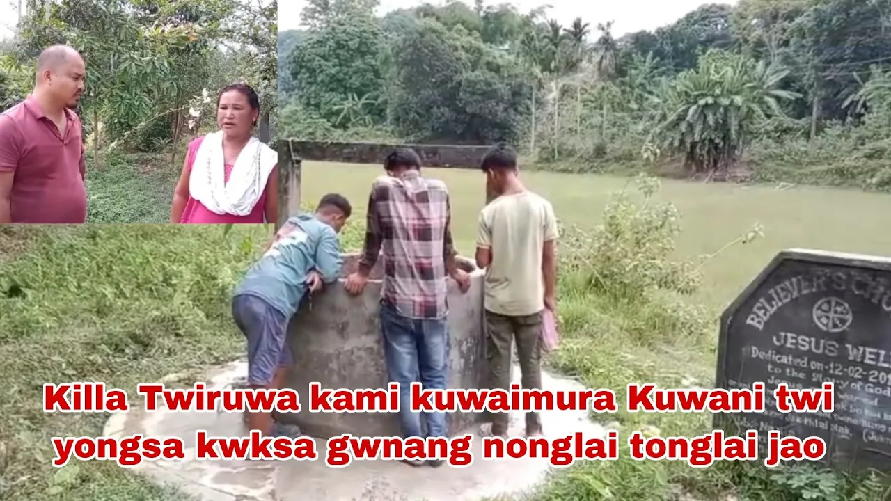 Yongsa kwksa twi hamya nonglai tonglai jao Killa Twiruwa kami kuwaimura ni luku