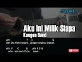 Download Lagu Kangen Band - Aku Ini Milik Siapa Guitar Chord Lirik