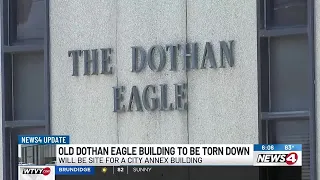 Old Dothan Eagle building to be transformed to new City Annex building