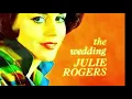 The Wedding  (1964)  -  JULIE ROGERS  -  Lyrics