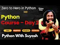 Learn Python from Scratch Day 2 - No Experience Needed