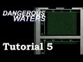 Dangerous Waters Tutorial 5 Basic Sonar