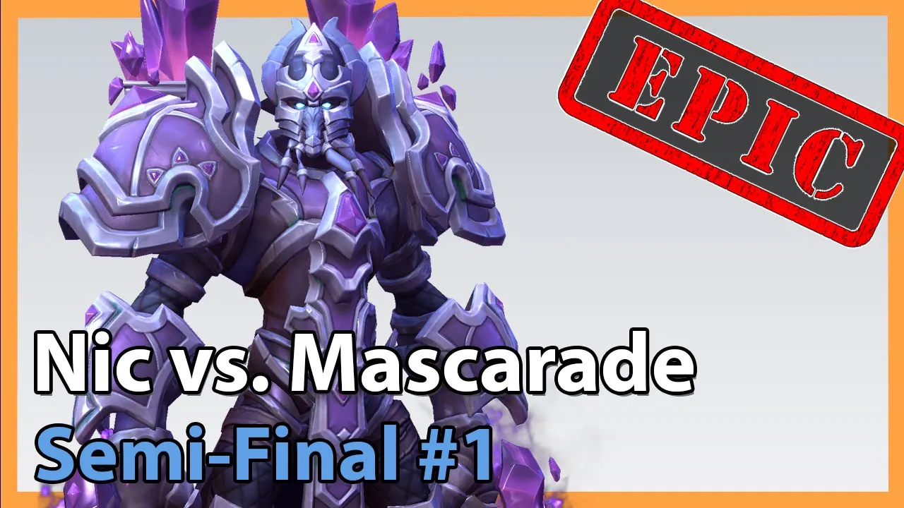 Semifinal #1 - Mascarade vs. Nic - Heroes of the Storm 2020