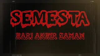 Download SEMESTA - Hari Akhir Zaman MP3