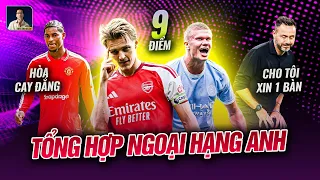 TỔNG HỢP PREMIER LEAGUE: ARSENAL VÀ MAN CITY LIỆU CÓ TẠO RA THẾ KÈN CỰA TỪ RẤT SỚM KHÔNG?