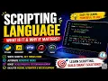 What is a Scripting Language Types Features Examples Explained