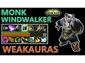 WEAKAURAS Monk WindWalker Legion 7 1