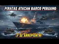 Lagu Piratas Atacan Buque Peruano y se Arrepienten en Segundos | Marina de Guerra del Perú