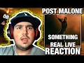 THE MIC FELL POST MALONE - SOMETHING REAL LIVE PERFORMANCE REACTION