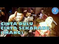 CINTA DULU CINTA SEKARANG (INANG) cover by ROJER KAJOL feat ORKES MELAYU ROJER (OMR).