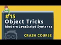 - Important object tricks