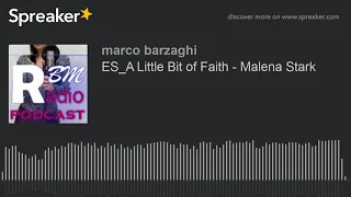 Download ES_A Little Bit of Faith - Malena Stark MP3