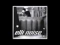 Elli Noise - EP (2002) HQ Audio