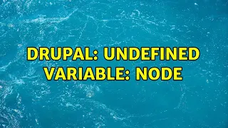 Drupal Undefined variable node