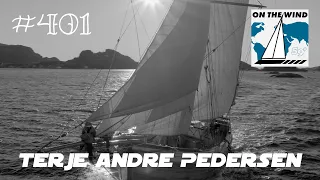 On The Wind #401 – Terje Andre Pedersen // Sailing in the Wake of Amundsen